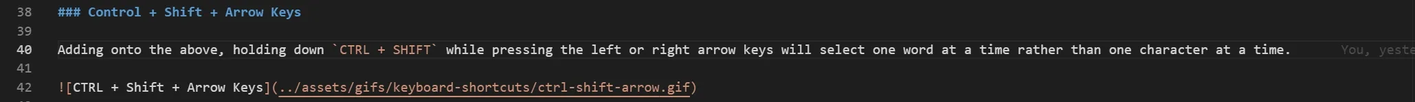CTRL + Shift + Arrow Keys