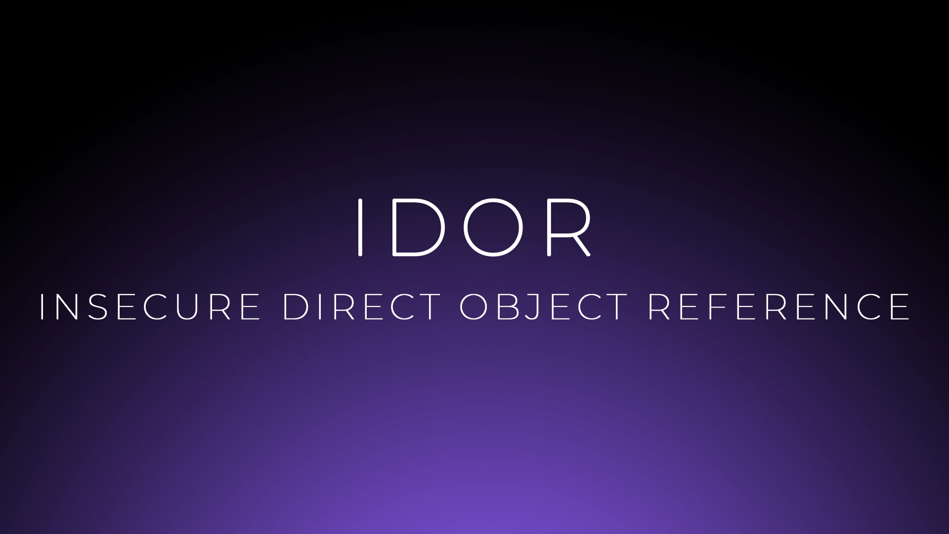 IDORs: A Modern Security Vulnerability